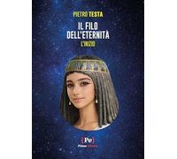 Il filo dell'eternità. L'inizio.