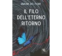 Il filo dell'eterno ritorno