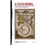 Il filo di Arianna. Trattati di alchimia dall'antichità al XVIII secolo. Vol. 2