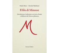 Il filo di Minosse. Testo greco a fronte - 2025 - Ronzani Editore