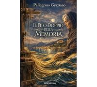 Il filo doppio della memoria. Storie e leggende salernitane