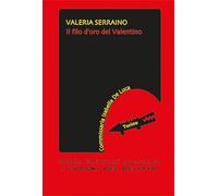 Il filo d'oro del Valentino