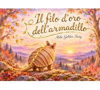 IL FILO D'ORO DELL'ARMADILLO