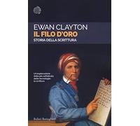 Il filo d'oro. Storia della scrittura
