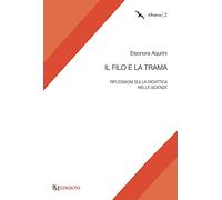 Il filo e la trama. Riflessioni sulla didattica nelle scienze
