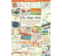 Il filo il tempo l'errore. Poesie e immagini delle classi quinte scuola primaria Marconi 2015-16 Istituto comprensivo Caponnetto (Bagno a Ripoli)