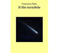 Il filo invisibile