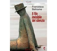 Il filo invisibile del silenzio