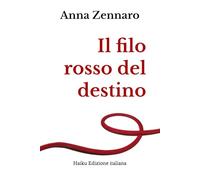 Il filo rosso del destino