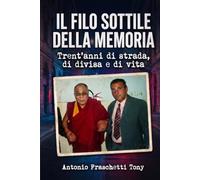 Il filo sottile della memoria: Trent’anni di strada, di divisa e di vita
