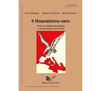 Il filoarabismo nero. Note su neofascismo italiano e mondo arabo (1945-1973)