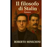 Il filosofo di Stalin: Romanzo