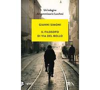 Il filosofo di via del Bollo. Un'indagine del commissario Lucchesi