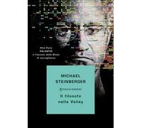 Il filosofo nella Valley. Alex Karp, Palantir e l'ascesa dello Stato di sorveglianza