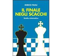 Il finale negli scacchi. Studio sistematico