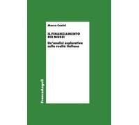 Il finanziamento dei musei. Un'analisi esplorativa sulla realtà italiana