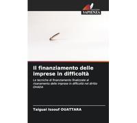 Il finanziamento delle imprese in difficoltà: Le tecniche di finanziamento finalizzate al risanamento delle imprese in difficoltà nel diritto OHADA