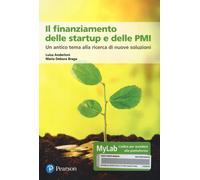 Il finanziamento delle startup e delle PMI. Un antico tema alla ricerca di...