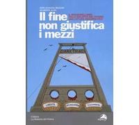 Il fine non giustifica i mezzi. Il machiavellismo della malattia del potere: una lettura psicopolitica