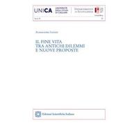 Il fine vita tra antichi dilemmi e nuove proposte
