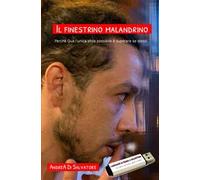 Il finestrino malandrino. Perché qua l'unica sfida possibile è superare se stessi