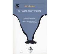 Il fiordo dell'eternità. Ediz. illustrata