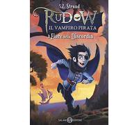 Il fiore della discordia. Rudow il vampiro pirata
