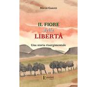 Il fiore della libertà