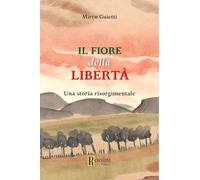 Il fiore della libertà