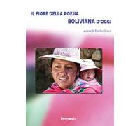 Il fiore della poesia boliviana d'oggi