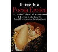 Il fiore della poesia erotica
