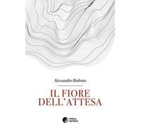 Il fiore dell'attesa