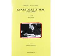 Il fiore delle lettere. Epistolario