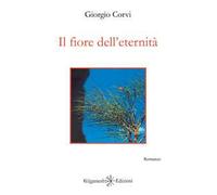 Il fiore dell'eternità. Con Libro in brossura