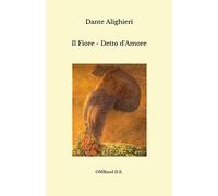 Il Fiore - Detto d'Amore