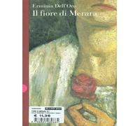 Il fiore di Merara