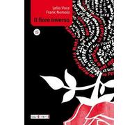 Il fiore inverso. Con CD Audio