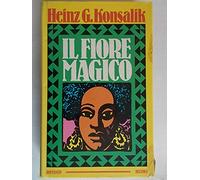 Il fiore magico