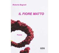 Il fiore matto