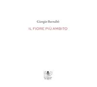 Il fiore più ambito