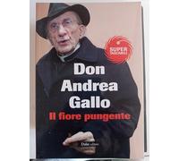 Il fiore pungente. Il prete che si è scoperto uomo