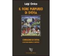 Il fiore purpureo di Svevia