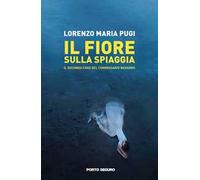 Il fiore sulla spiaggia. Il secondo caso del commissario Navarro
