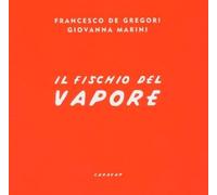 De Gregori Francesco - Il Fischio Del Vapore - Lp 180 Gr. Kiosk Mint Edition