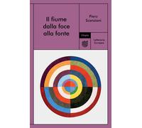 Libri Piero Scanziani - Il Fiume Dalla Foce Alla Fonte
