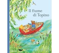 Il fiume di Topino. Ediz. a colori