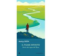 Il fiume infinito. Storie dal regno del Reno - 2025 - Iperborea