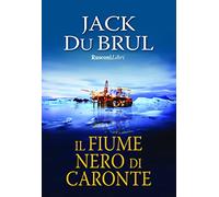 Il fiume nero di Caronte