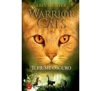 Il fiume oscuro. Warrior cats