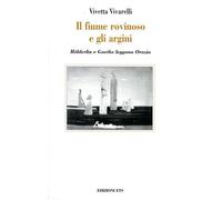 Il fiume rovinoso e gli argini. Hölderlin e Goethe leggono Orazio